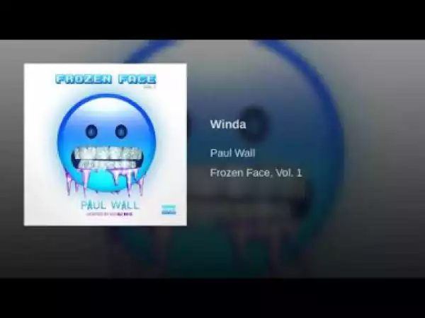 Paul Wall - Winda